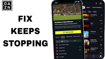How To Fix And Solve Keeps Stopping On DaZn App | Easy Fix