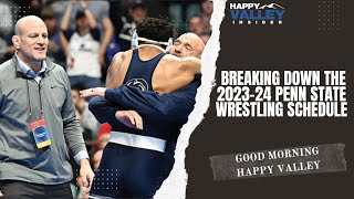 Breaking down / reacting to the 2023-24 #PSU Schedule Release -- #PennState Nittany Lions Wrestling