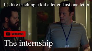 The Internship - Teaching a kid a letter