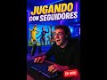 🎮 Jugando con Seguidores