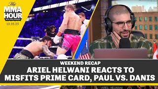 Ariel Helwani Reacts To Misfits PRIME Card, Paul vs. Danis | The MMA Hour