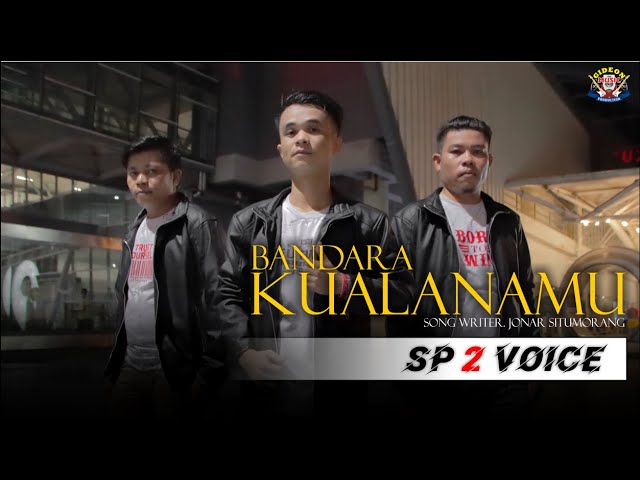 SP2 VOICE - BANDARA KUALANAMU - LAGU BATAK HITS 2022 - GIDEON MUSIC PRODUCTION class=