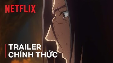 Chú tôi trở về từ dị giới | Trailer chính thức | Netflix