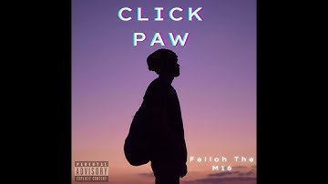Felloh The M16-Click paw(Official music audio)