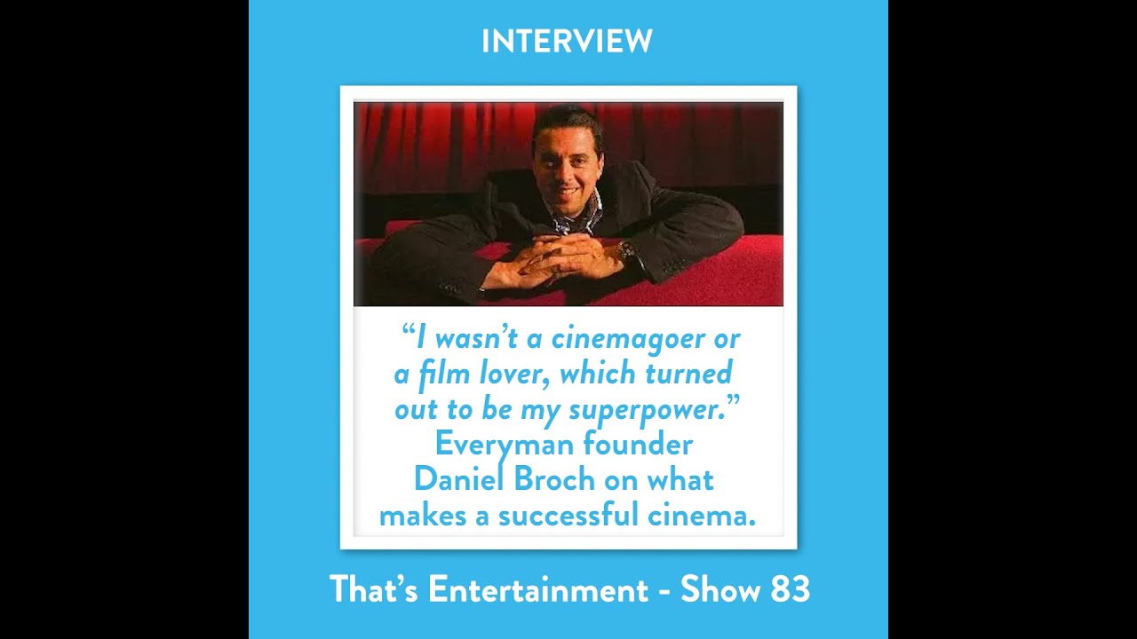 “I wasn’t a cinemagoer or a film lover, which turned out to be my superpower.”