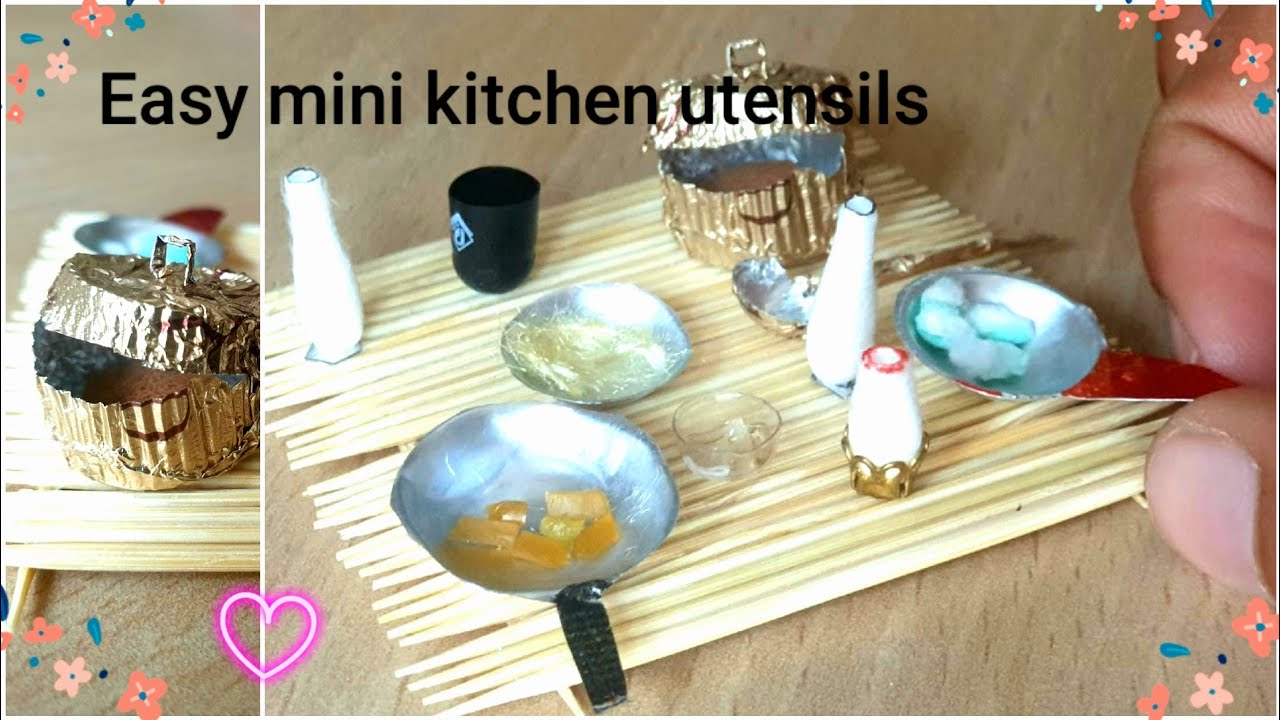 how to make Miniature kitchen utensils| Easy doll kitchen utensil - YouTube
