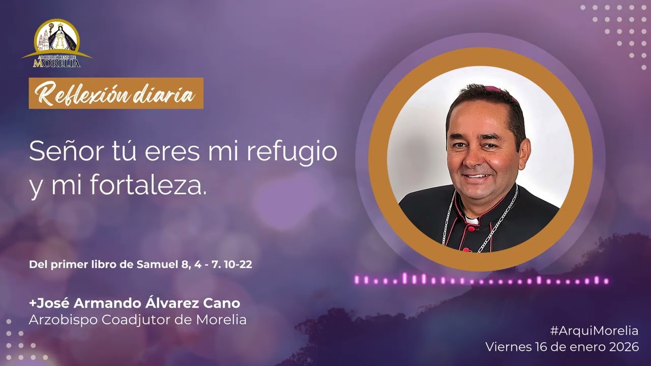 Reflexión diaria, viernes 16 de enero 2026