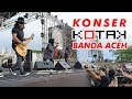 Kotak - Masih Ada (Chua Berhijab, Konser Kotak Banda Aceh 2018)