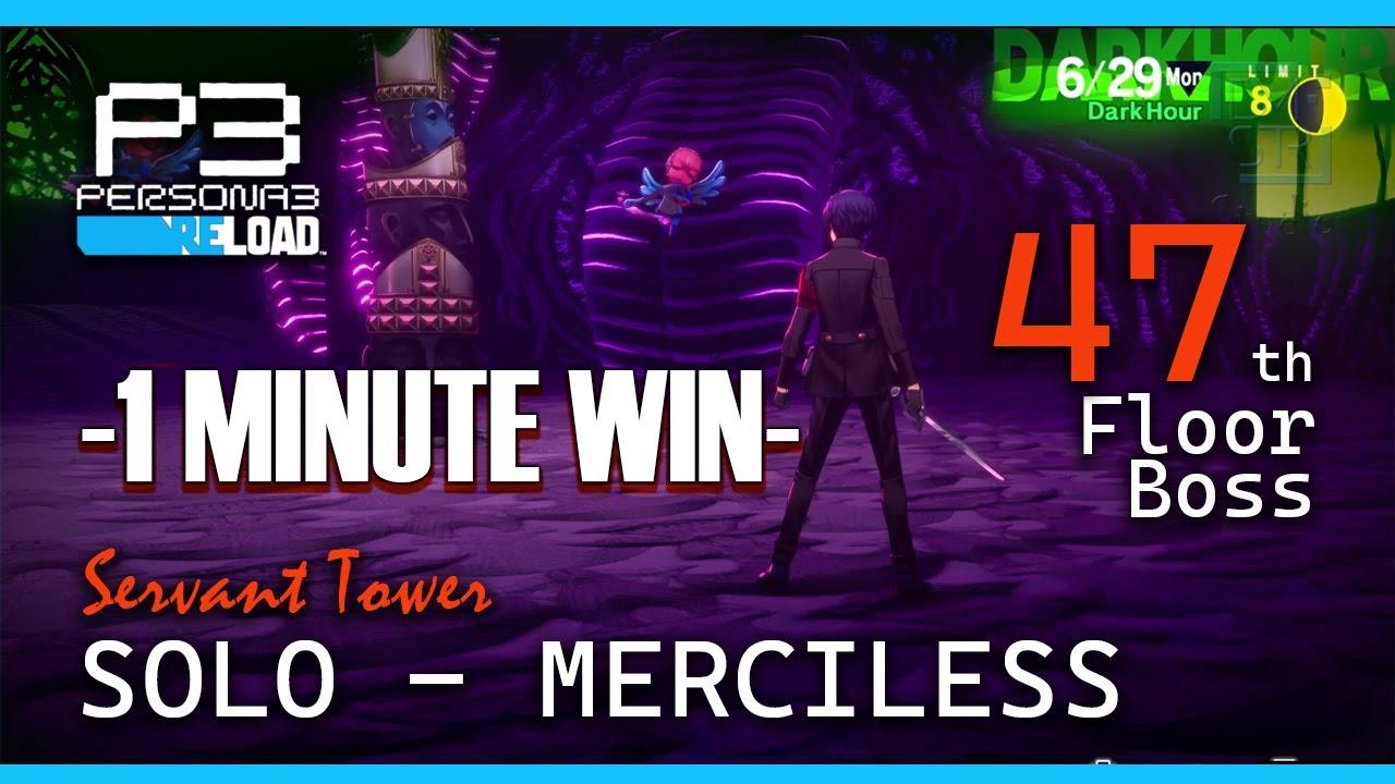 Persona 3 Reload 47th Floor Boss Servant Tower (SOLOMERCILESS