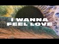 Miniature de la vidéo de la chanson I Wanna Feel Love