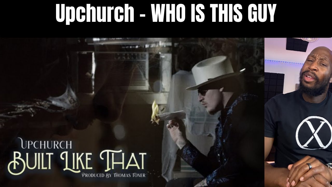 First Time Reaction: Upchurch 