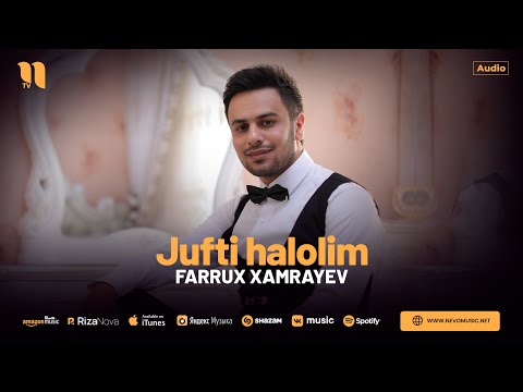 Farrux Xamrayev - Jufti halolim (audio)