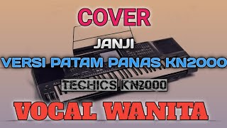 Download Lagu COVER JANJI EVI TAMALA || VERSI PATAM PANAS X KN2000 MP3