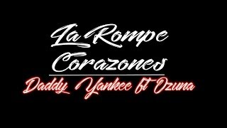 La Rompe Corazones- Daddy Yankee ft Ozuna/ Coreografía por Liliana Borja