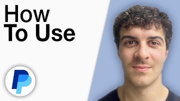 How To Use PayPal [2025 Full Guide]