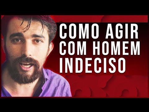 Vídeo: Como Propor Casamento A Um Homem Indeciso?