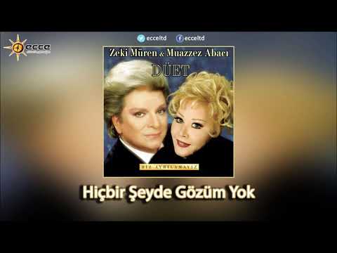 Hiçbir Şeyde Gözüm Yok - Muazzez Abacı & Zeki Müren ( Düet)