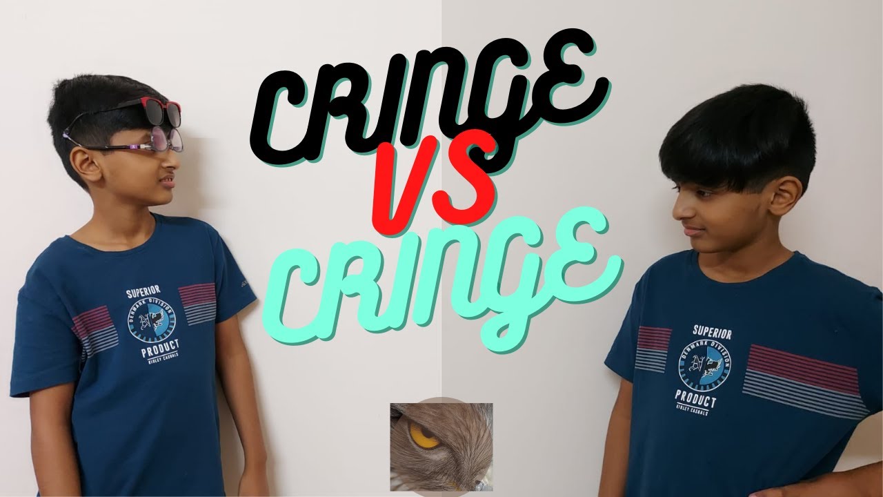 (Cringe vs Cringe)First funny video(A try) D funny video The Eagle