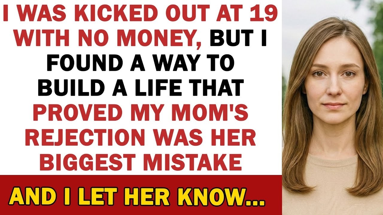 I Was Kicked Out At 19 With No Money, But I Found A Way To Build A Life