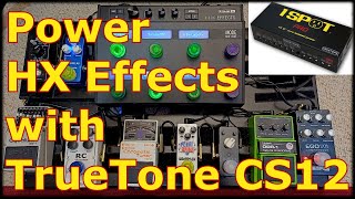 Power HX Effects with Truetone CS12