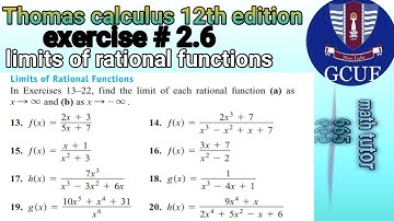 || Thomas calculus 12 edition exercise # 2.6 Question # 13-22 || limit rational || math tutor 665 ||