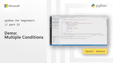 Demo: Multiple Conditions | Python for Beginners [22 of 44]
