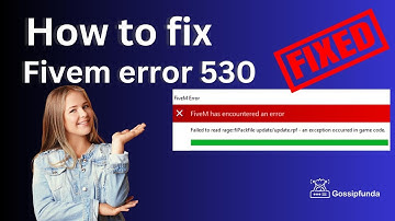 Fivem error 530 | How to fix Fivem error
