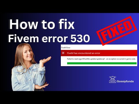 Fivem error 530 | How to fix Fivem error