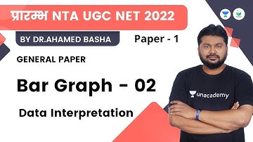 Bar Graph - 02 | Data Interpretation | NTA UGC NET 2022 | Dr. Ahmed Basha