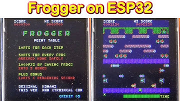 Arcade Frogger on ESP32 - Completed!!!!