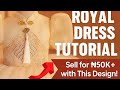 SEW A LUXURY ROYAL DRESS FOR GIRLS/ HIGH INCOME SEWING TUTORIAL.