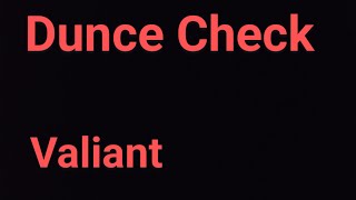 dunce Check (valiant) clean