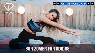 Bar Zomer For Adidas | FashionTV HOT