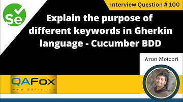 Explain different keywords in Gherkin language - Cucumber BDD (Selenium Interview Question #100)