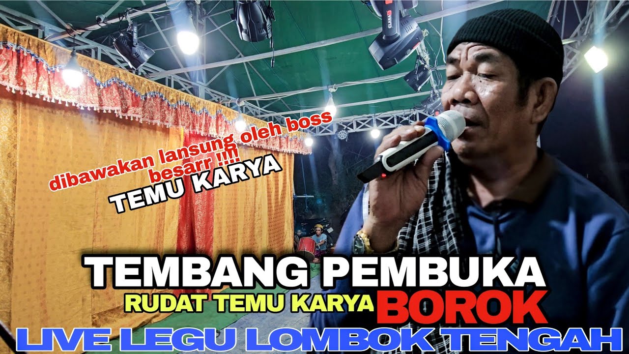 TEMBANG PEMBUKA RUDAT TEMU KARYA BOROK DIBAWAKAN LANSUNG OLEH BOSSSS BESAR TEMU KARYA TUNGGAL KAYUN.