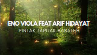 ALBUM POP MINANG 🎶 ENO VIOLA FEAT ARIF HIDAYAT - PINTAK TAPUAK BABALEH
