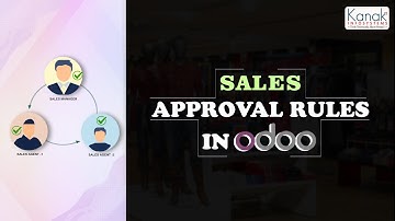 Sale Approval Rules in Odoo | Odoo Approval Process Workflow
