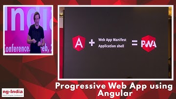 Progressive Web Apps using Angular - Maxim Salnikov | ng-India 2019