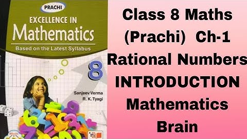 Class 8 Maths (Prachi) Ch-1/Rational Numbers/ INTRODUCTION /Mathematics Brain