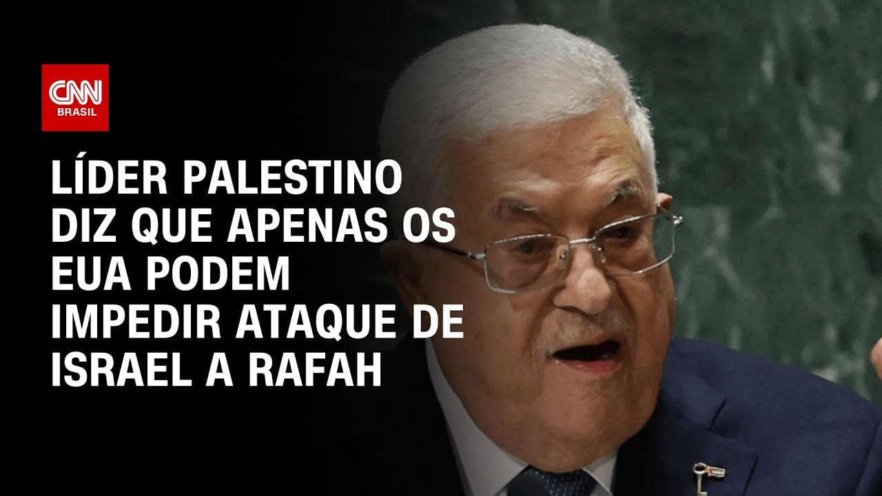 Líder palestino diz que apenas os EUA podem impedir ataque de Israel a Rafah | AGORA CNN