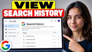 How to View Your Google Search History Step by Step (2026)
