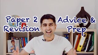 Paper 2 Revision and Preparation Advice - For All Exam Boards!
