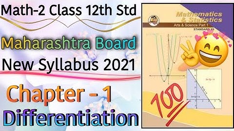 chapter1 differentiation| math-2 exercise 1.1| Derivatives For class 12th student| maharashtra board