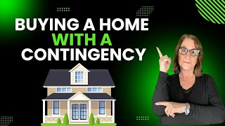 Buying a Home on a Sales Contingency