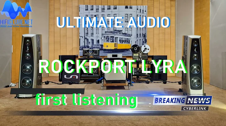 UAE _Lisbon _ Rockport Lyra first listening by JVH for hificlube.net - 天天要聞