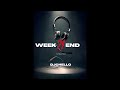 DJ Chello - Weekend Starter Vol.21