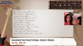 ? Somebody That I Used To Know - Gotye ft. Kimbra Bass Backing Track with chords and lyrics