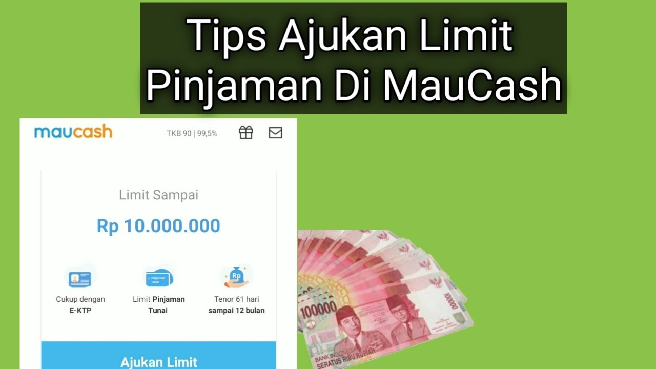 Cara Ajukan Limit Pinjaman di MauCash