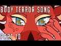 Body Terror Song: Part 10 🗡️ [ Peril Wings Of Fire MAP ]