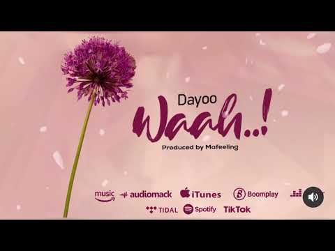 Dayoo Waah Official Music Audio